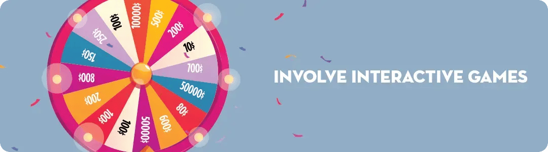 Image text - Involve interactive games