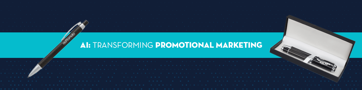 AI transforming promotional marketing