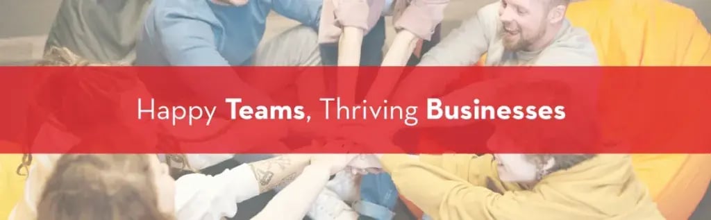 Suprise and delight will bring happy teams and thriving business