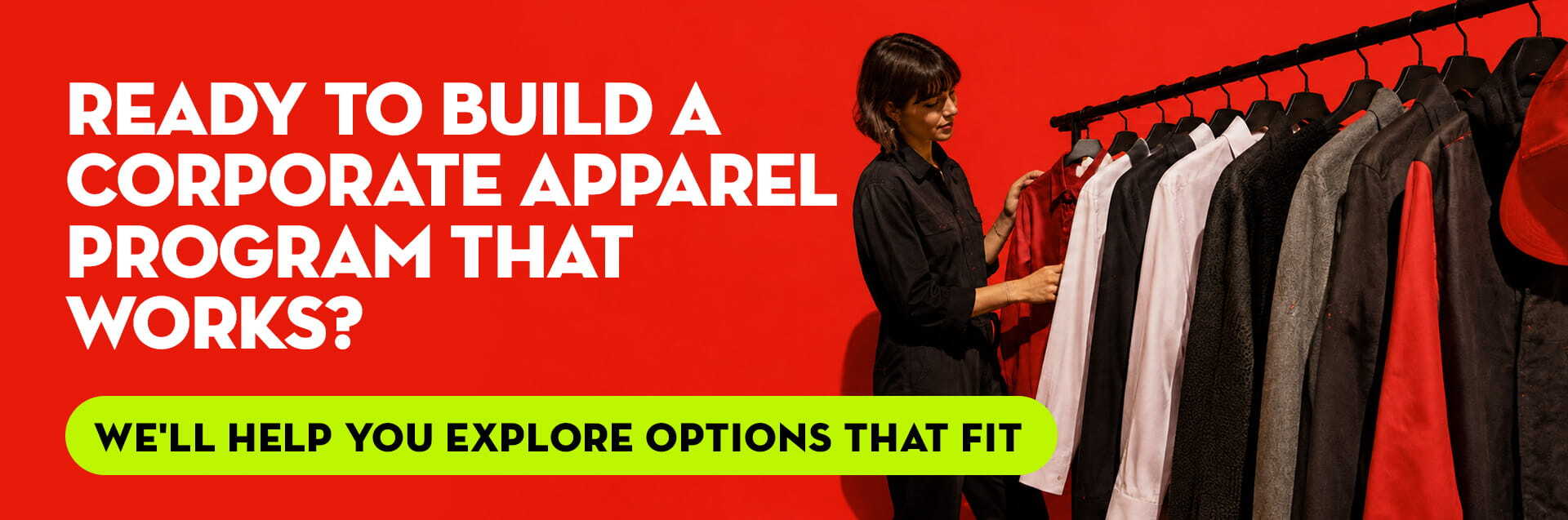 Well help you explore options that fit_