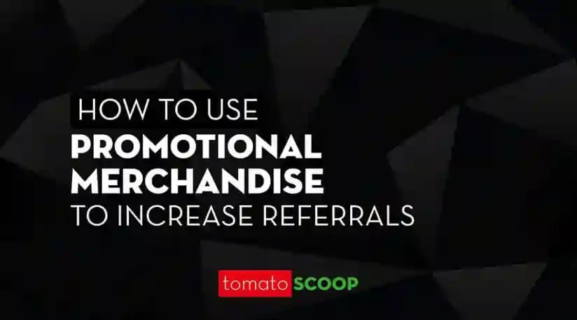 how-to-use-promotional-merchandise-to-increase-referrals-1-1024x569-1-2-min