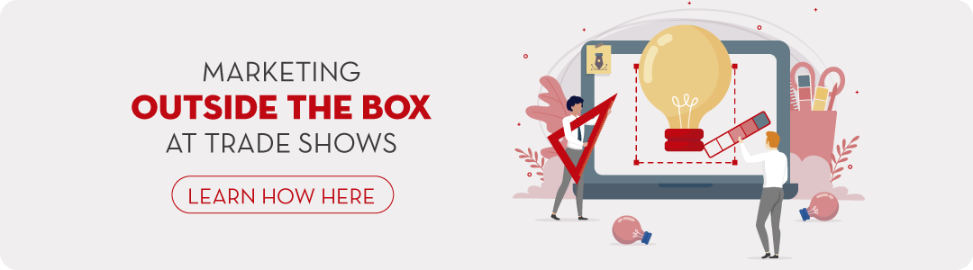 marketing outside the box at trade shows