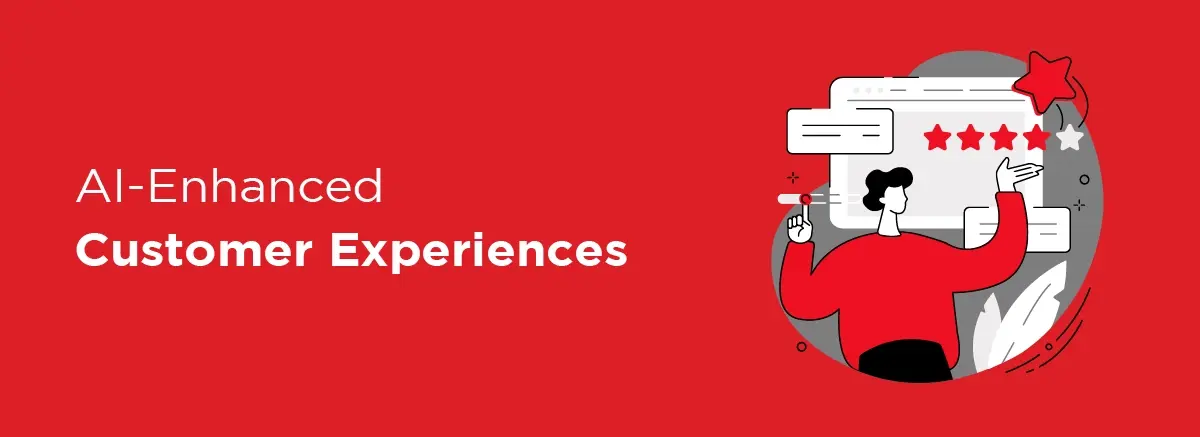 AI enhanced customer experience