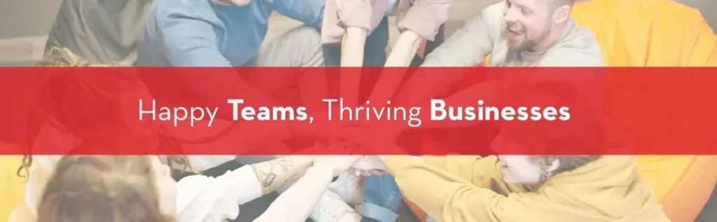 Suprise and delight will bring happy teams and thriving business
