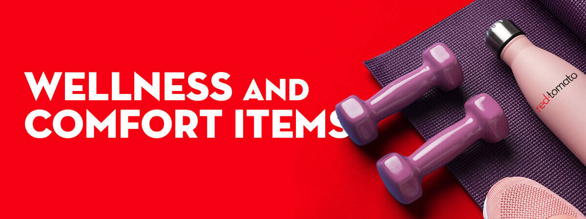 Wellness and Comfort I tems