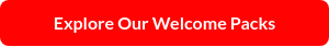 Explore Our Welcome Packs