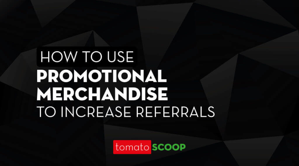 how to use promotional merchandise to increase referrals 1 1024x569 1