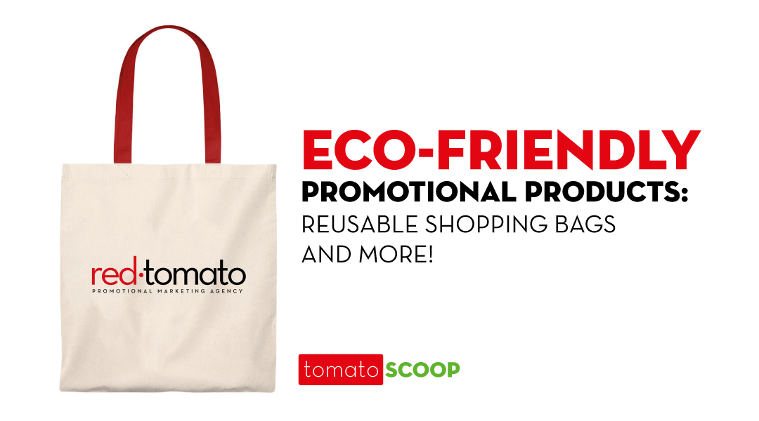 Eco-Friendly Promotional Products: Reusable Shopping Bags and More!