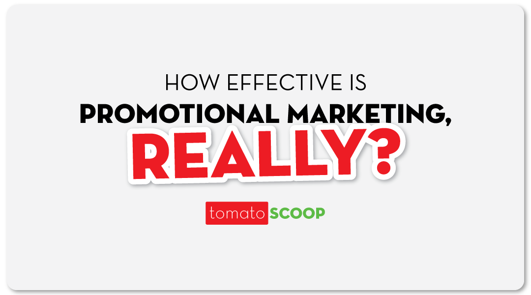 How Effective is Promotional Marketing, Really?