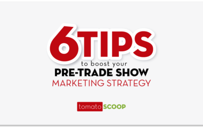 6 Tips to Boost Your Pre-Trade Show Marketing Strategy