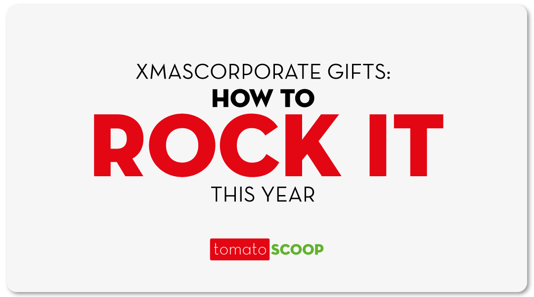 Xmas Corporate Gifts: How to Rock it This Year!