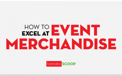 How to Excel at Event Merchandise