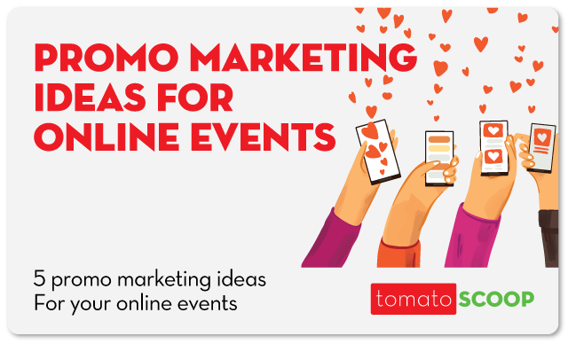 5 Promo Marketing Ideas For Your Online Events