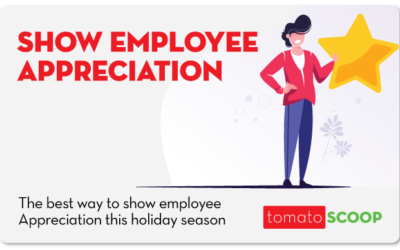 The Best Way To Show Employee Appreciation This Holiday Season