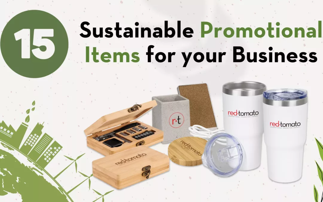 Top 15 Sustainable Promotional Items for Your Business