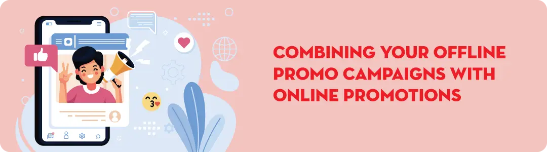 Image text - Combining your offline promo campaigns with online promotions