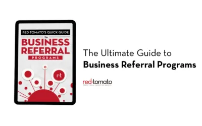 The Ultimate Guide to Business Referral Programs