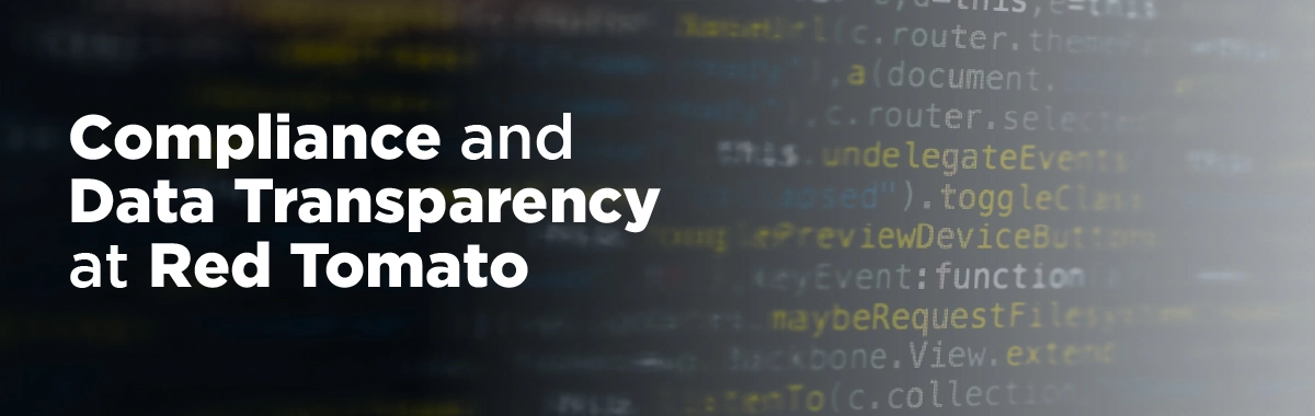 Compliance and Data Transparency at Red Tomato