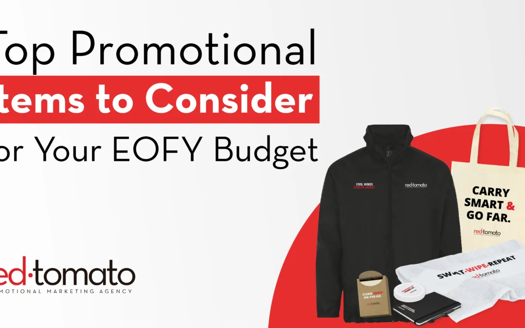 Top Promotional Items to Consider for Your EOFY Budget