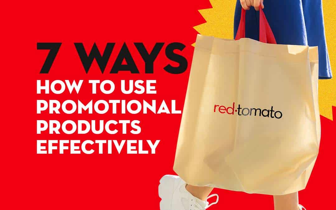 7 Ways How to Use Promotional Products Effectively